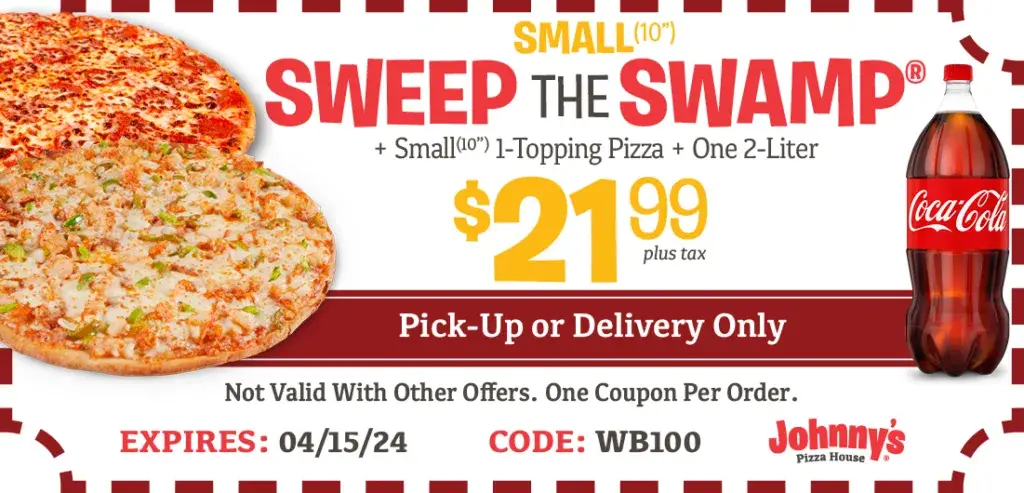Small (10") Sweep the Swamp® + 10" 1-Topping Pizza + 2 Liter - $21.99 (plus tax)